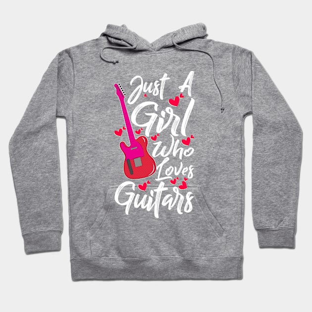 just a girl who loves guitars Hoodie by Unique-Tshirt Design